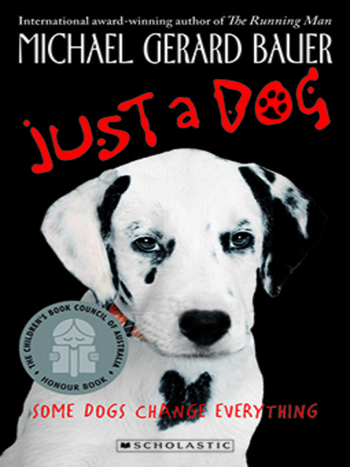 Title details for Just a Dog by Gerard Michael Bauer - Wait list